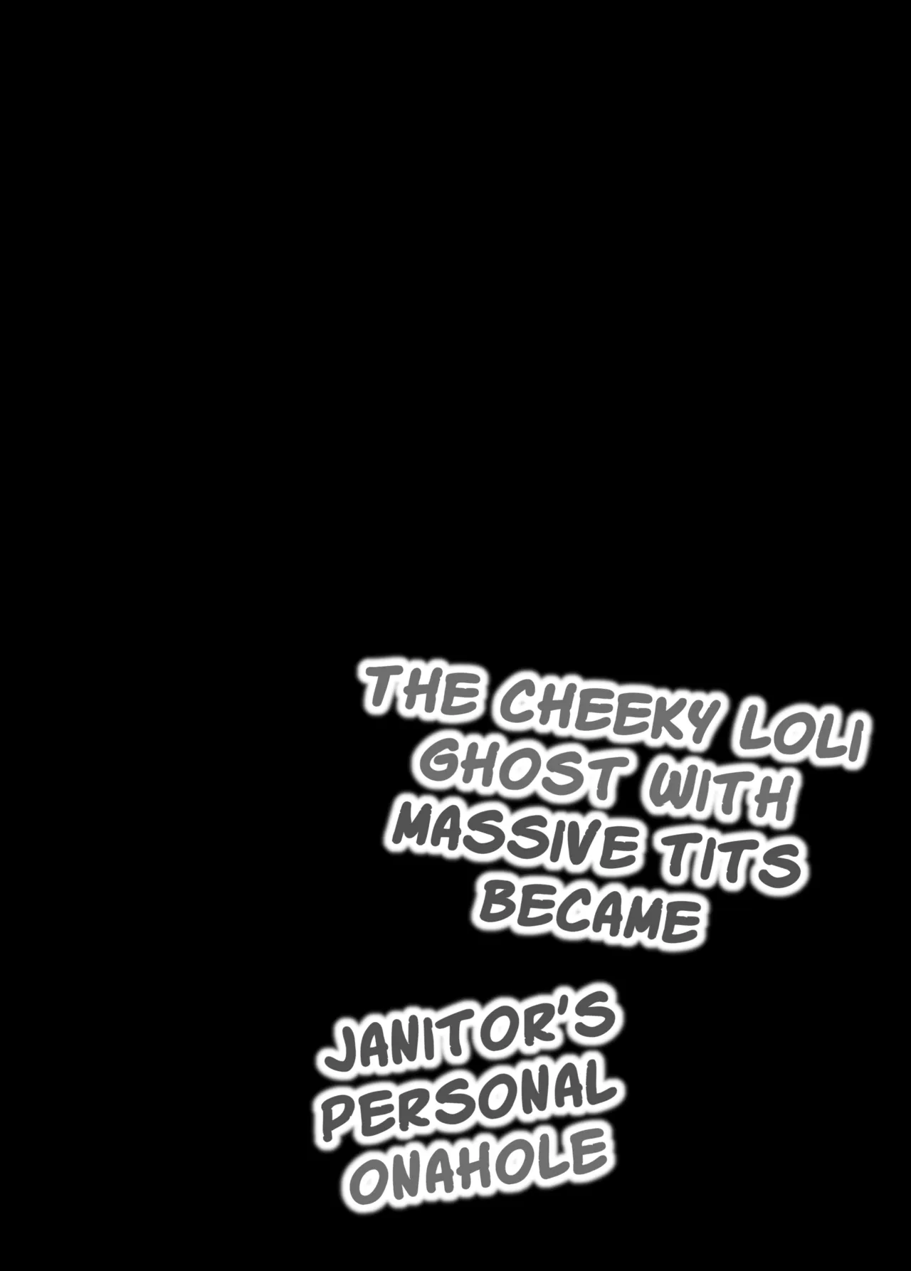 The Cheeky Loli Ghost With Massive Tits Became Janitor’s Personal Onahole - Page 23